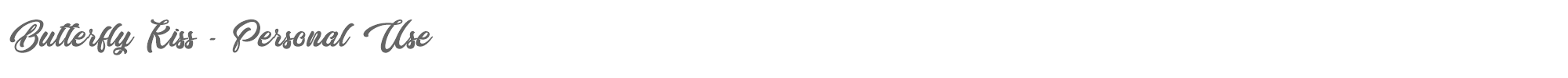 Butterfly Kiss Butterfly Kiss - Personal Use.otf font preview